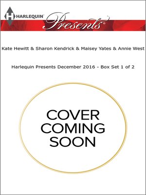 cover image of Harlequin Presents December 2016, Box Set 1 of 2